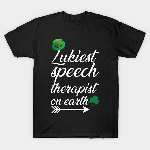 Luckiest Speech Therapist On Earth T-Shirt by Saimarts